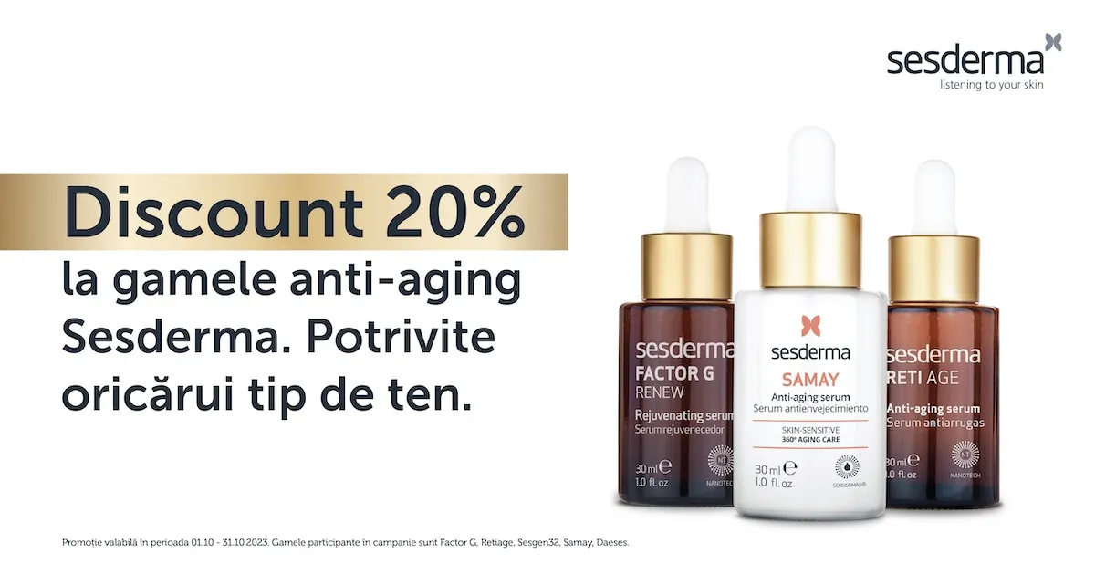 20% reducere la produsele selectate din gamele anti-aging, de la Sesderma